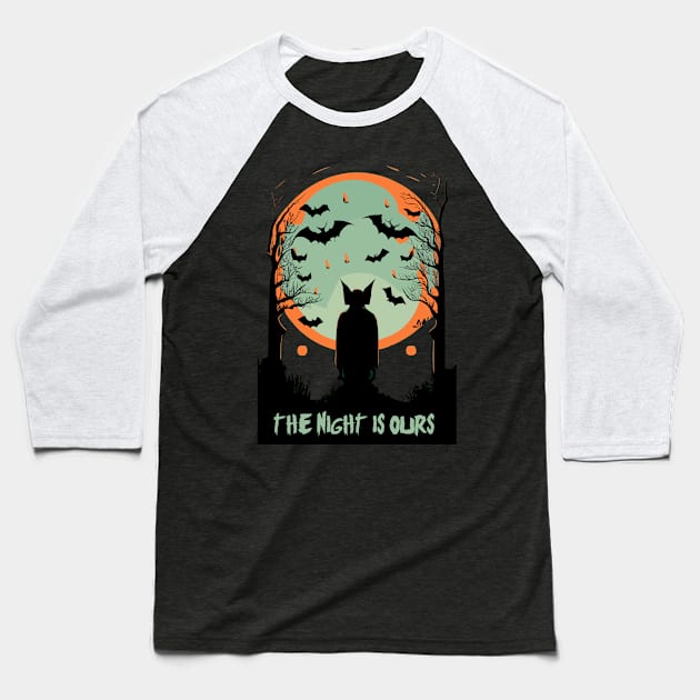 the night is ours. bat people Baseball T-Shirt by Kingrocker Clothing